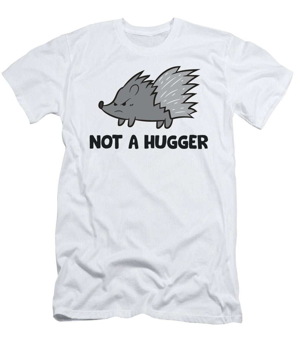 Funny Porcupine Not a Hugger Porcupine Eq Designs T-Shirt