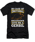 Gerbil in Case of Emotional Breakdown Mouse Lover Tshirtconcepts Marvin Poppe T-Shirt