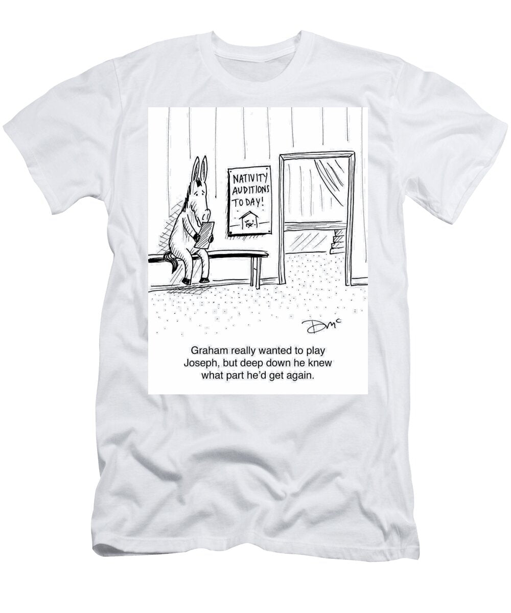 Graham Really Wanted to Play Joseph But Deep Down He Knew David Mcneill T-Shirt