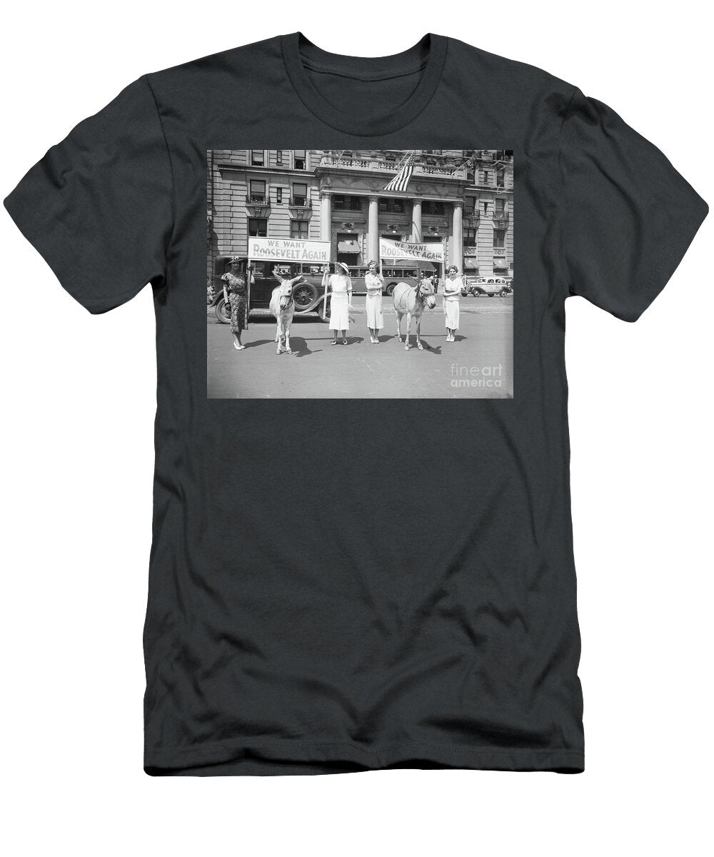 Group of Women Holding Signs We Want Roosevelt Again While Walking with Donkeys 1936 Black and White Photo Harris and Ewing T-Shirt