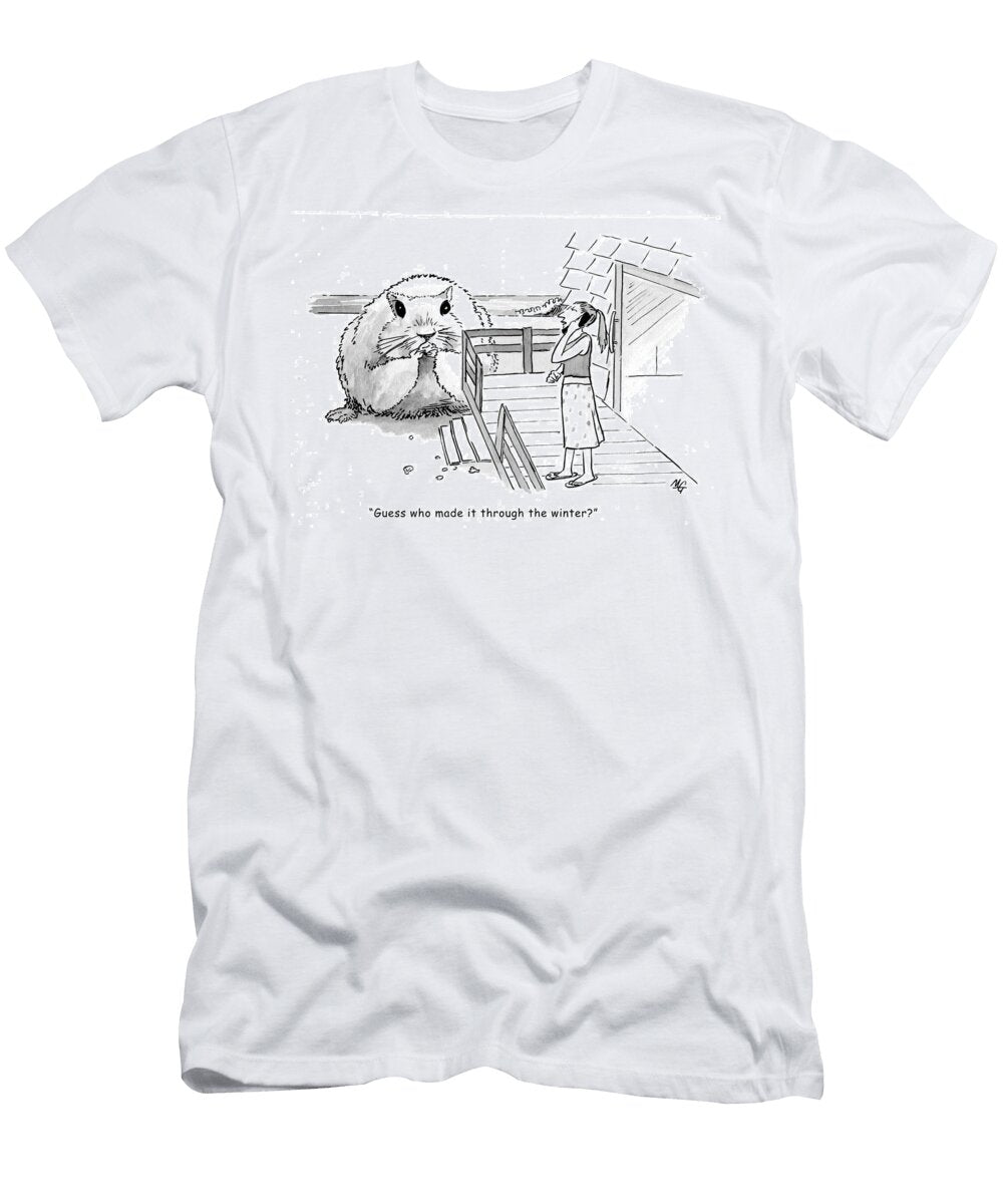 Guess Who Made It Through the Winter Martha Gradisher T-Shirt