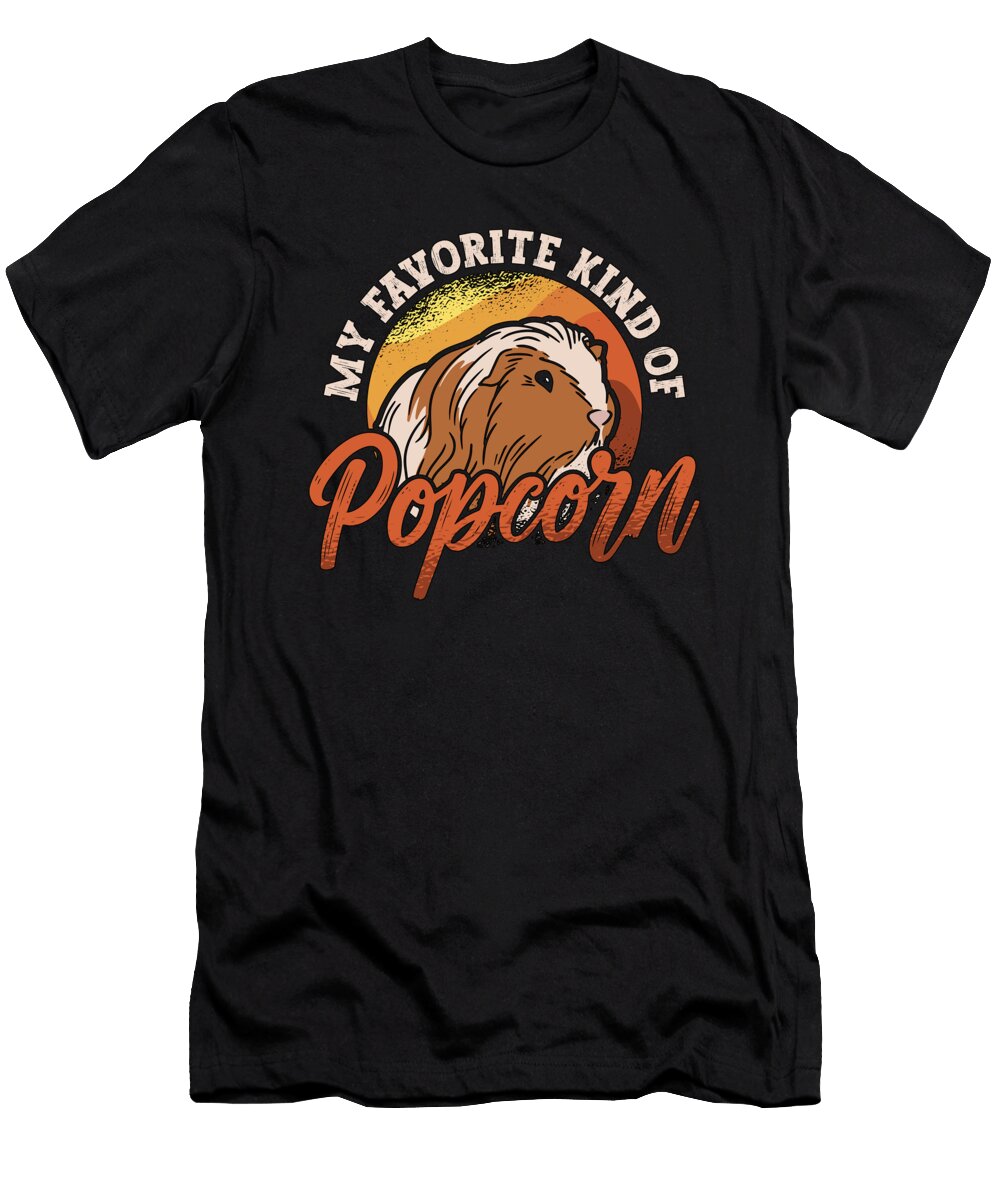 Guinea Pig My Favorite Kind of Popcorn Hamster Tshirtconcepts Marvin Poppe T-Shirt