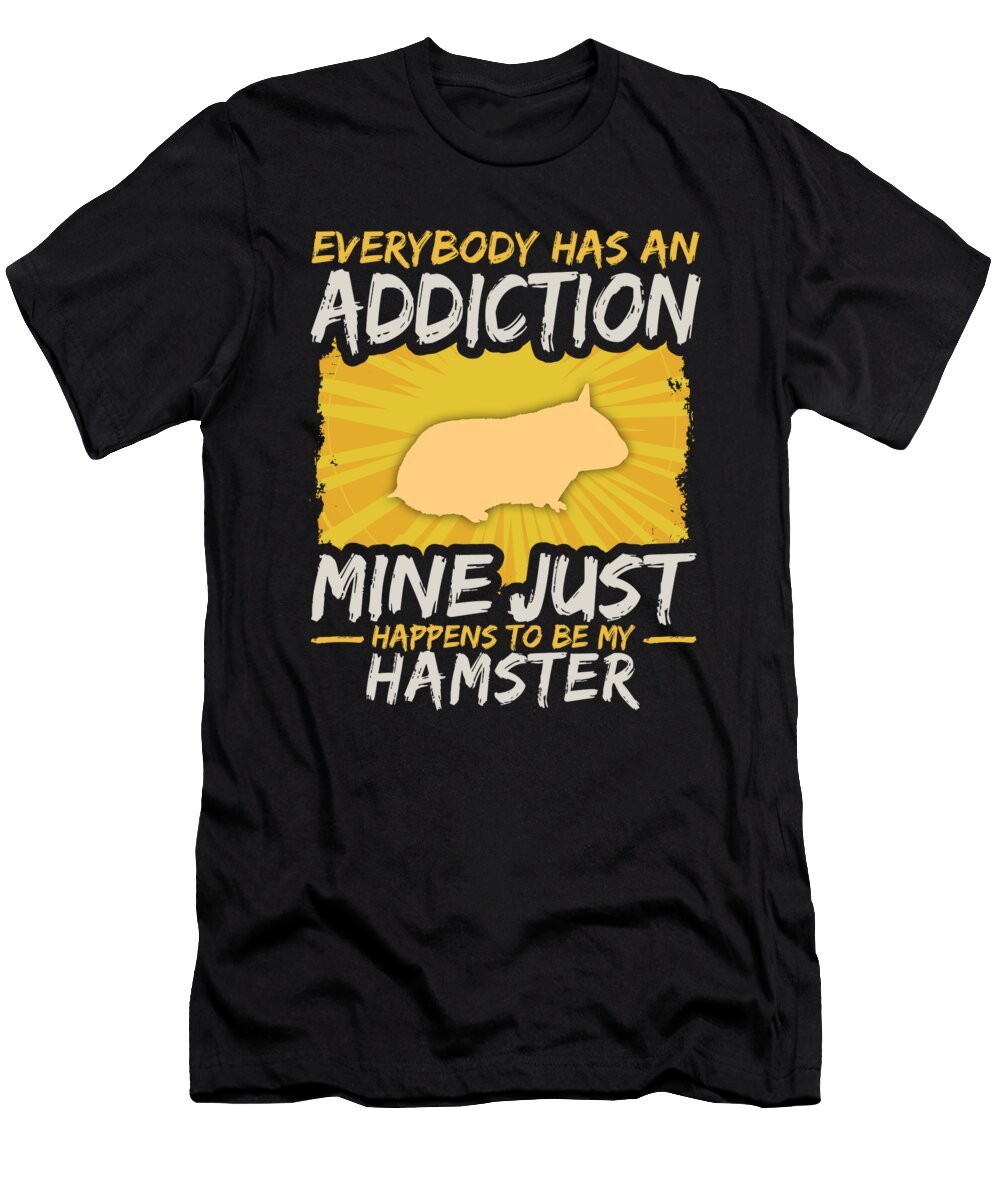 Hamster Addiction Funny Farm Animal Lover Jacob Zelazny T-Shirt