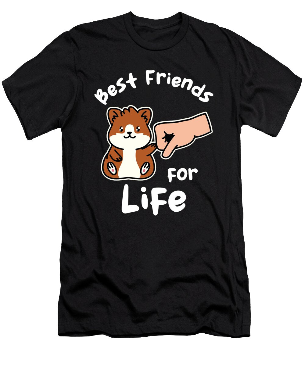Hamster Best Friends for Life Cavy Rodent Pet Animal Toms Store T-Shirt