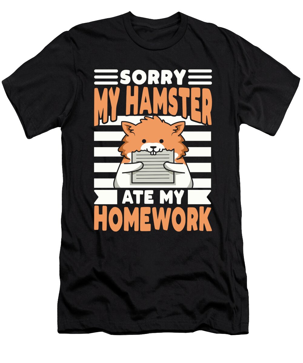 Hamster Guinea Pig My Hamster Ate My Homework Toms Store T-Shirt