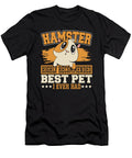 Hamster Highly Recommended Best Pet I Ever Had Hamster Owner Alessandra Roth T-Shirt