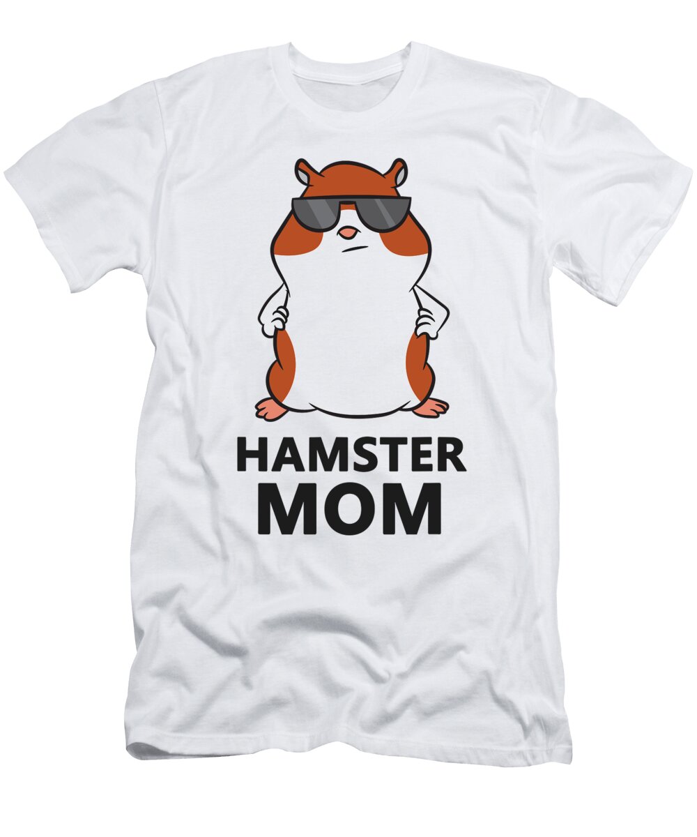 Hamster Mom Funny Hamster Mama Roger Kuo T-Shirt
