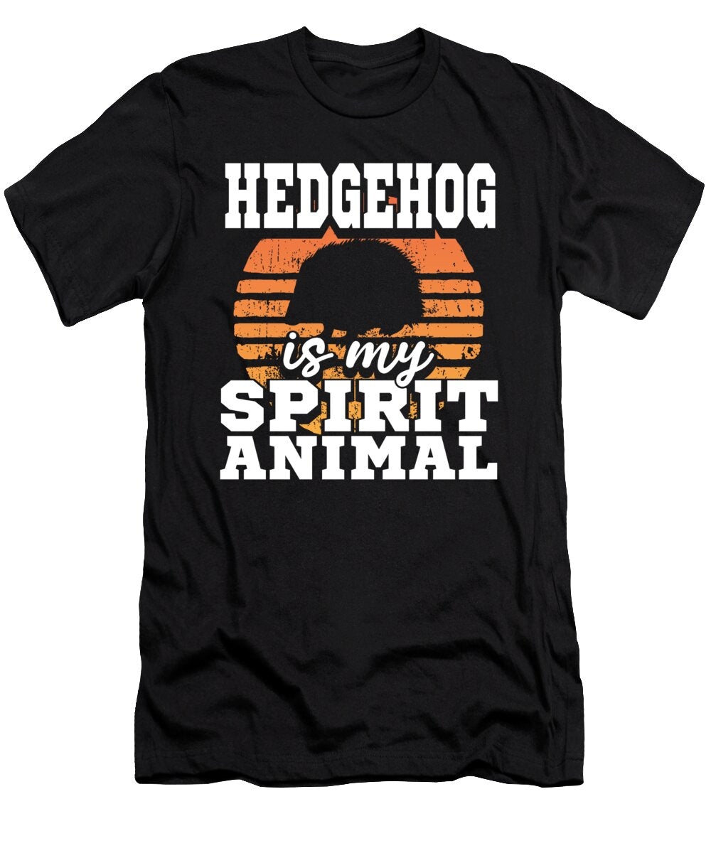 Hedgehog Lover Gift Hedgehog Is My Spirit Animal Kanig Designs T-Shirt