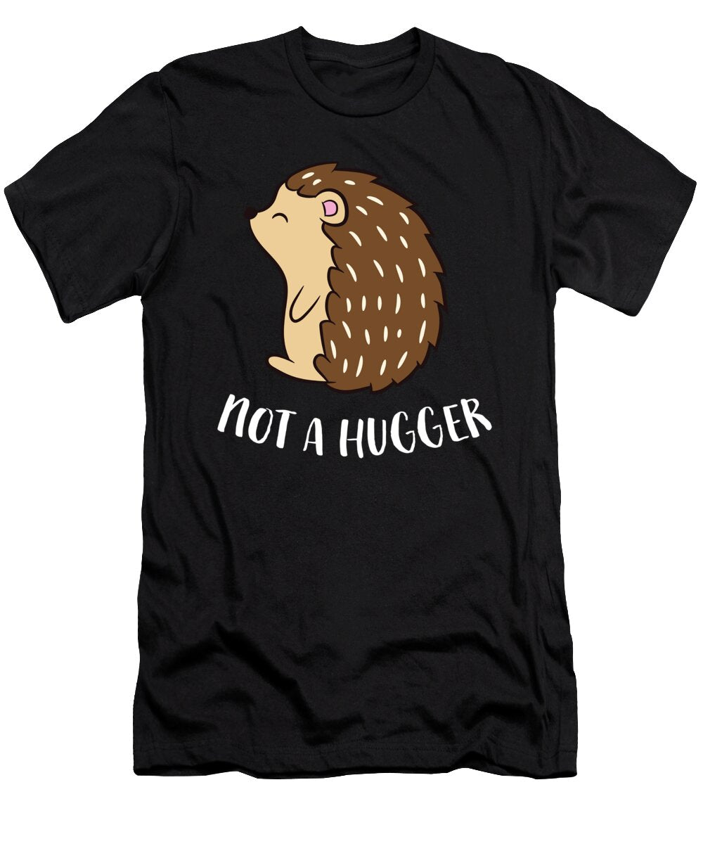 Hedgehog Not a Hugger Porcupine Eq Designs T-Shirt