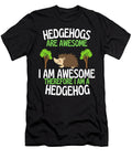 Hedgehogs Are Awesome Funny Hedgehog Lover Faiz Nawaz T-Shirt
