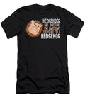 Hedgehogs Are Awesome Im Awesome Therefore Im a Hedgehog Eq Designs T-Shirt