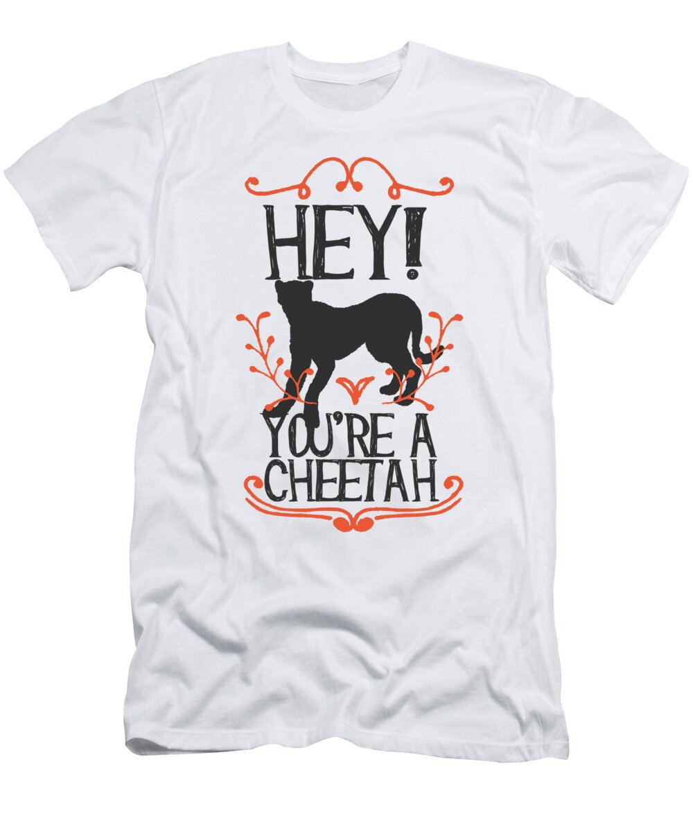 Hey Youre a Cheetah Jacob Zelazny T-Shirt