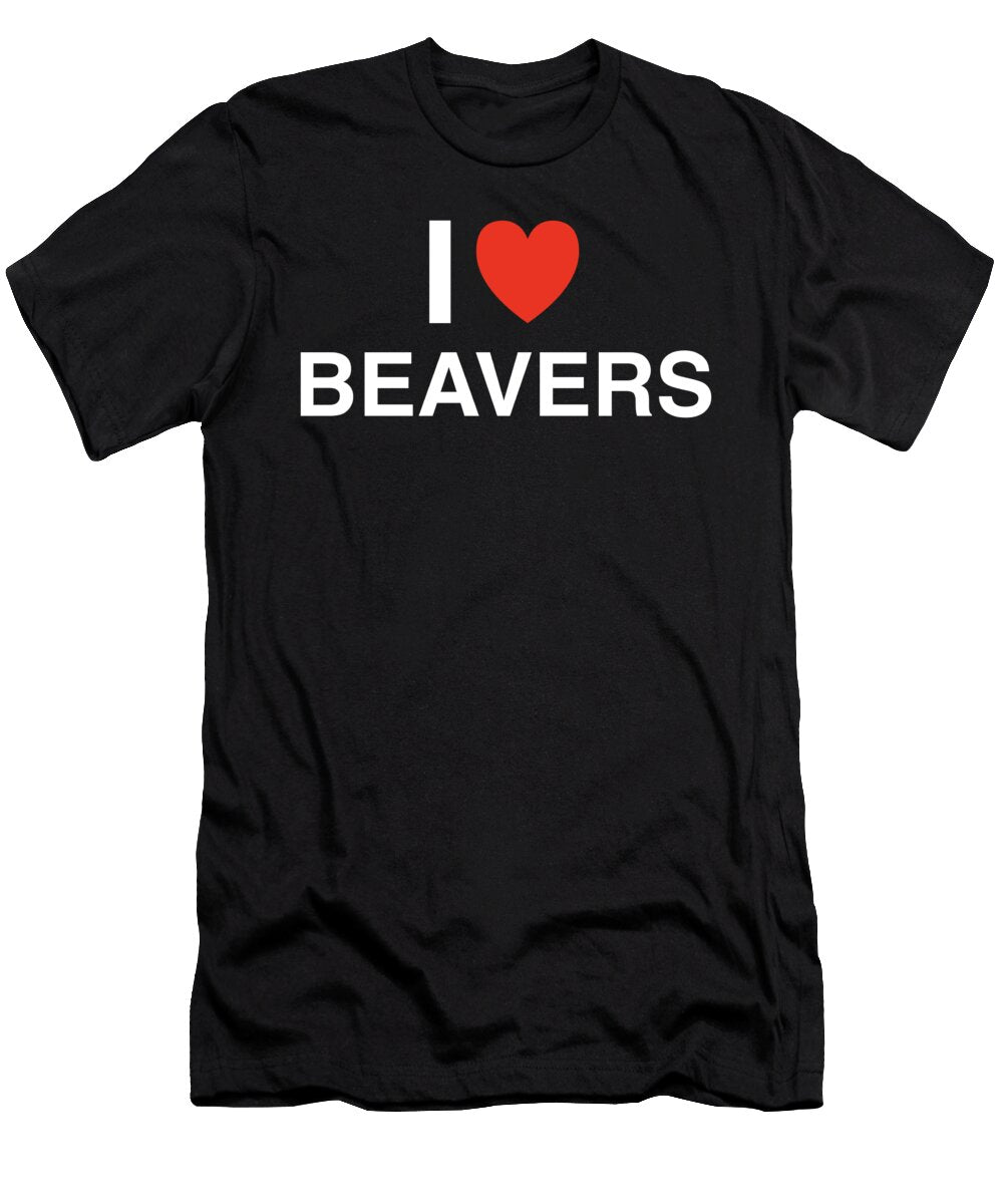 I Heart Beavers in White I Heart Everything T-Shirt