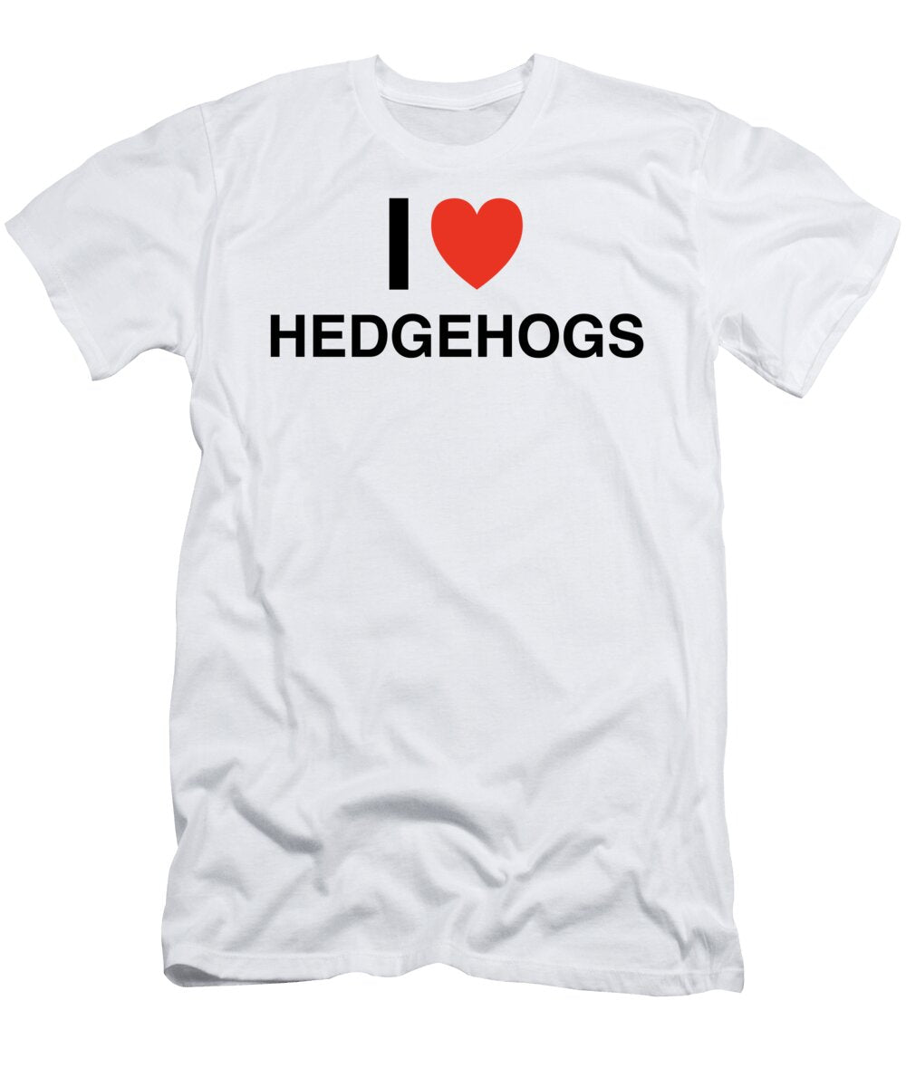 I Heart Hedgehogs in Black I Heart Everything T-Shirt