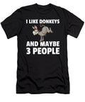 I Like Donkeys Maybe 3 People Funny Horseback Riding Design Noirty Designs T-Shirt
