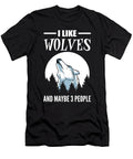 I Like Wolves and Maybe 3 People Wolf Animal Alessandra Roth T-Shirt