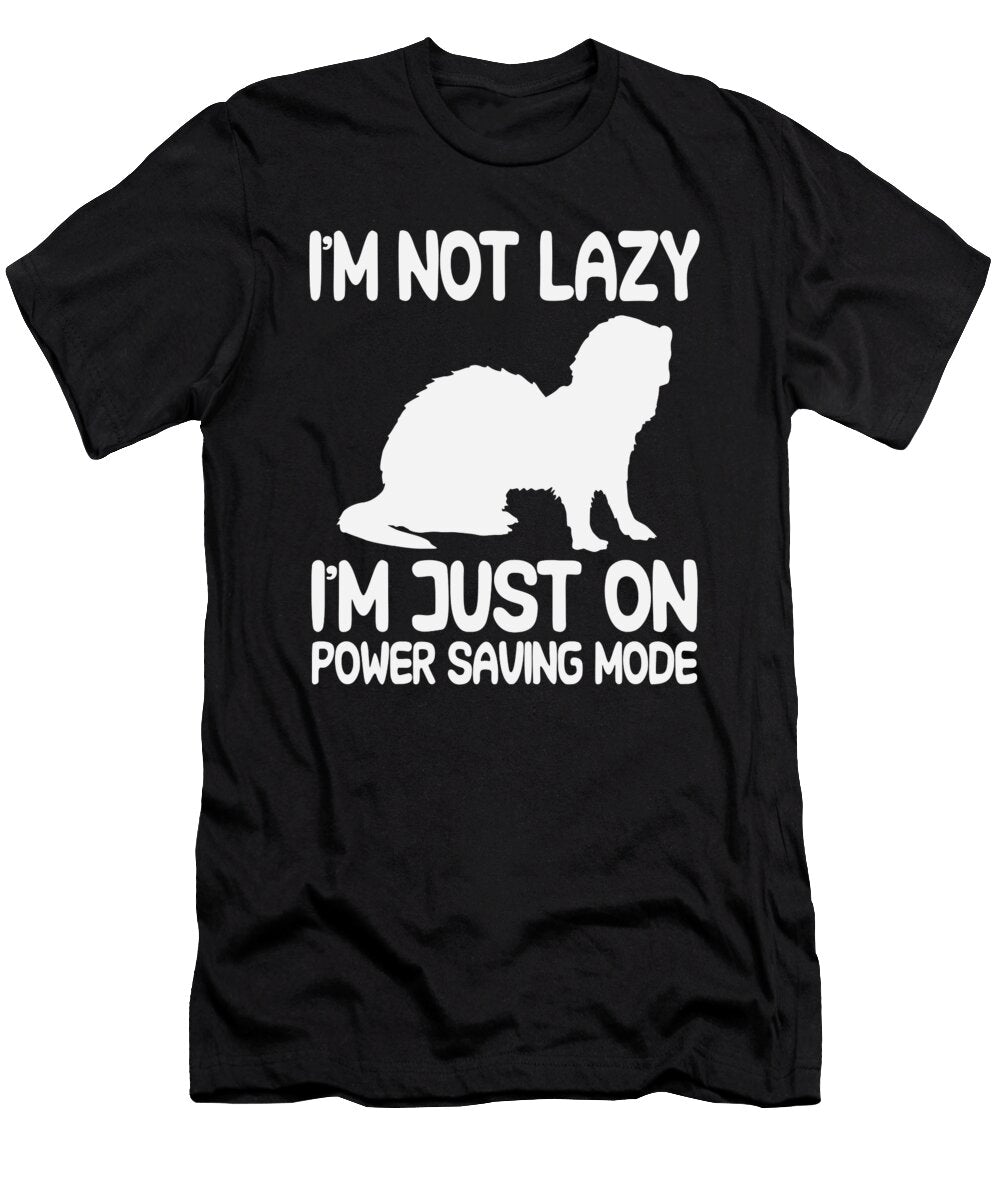Im Not Lazy Im Just on Power Saving Mode Tenshirt T-Shirt