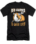 Its Guinea Be a Good Day Guinea Pig Owner Raphaelartdesign T-Shirt