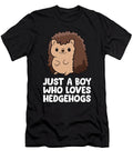 Just a Boy Who Loves Hedgehogs Eq Designs T-Shirt