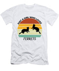Just a Girl Who Loves Ferrets Chomper Designs T-Shirt
