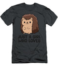 Just a Girl Who Loves Hedgehogs Kids Hedgehog Girl Artemn Reevi T-Shirt