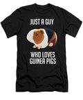 Just a Guy Who Loves Guinea Pigs Cynto T-Shirt