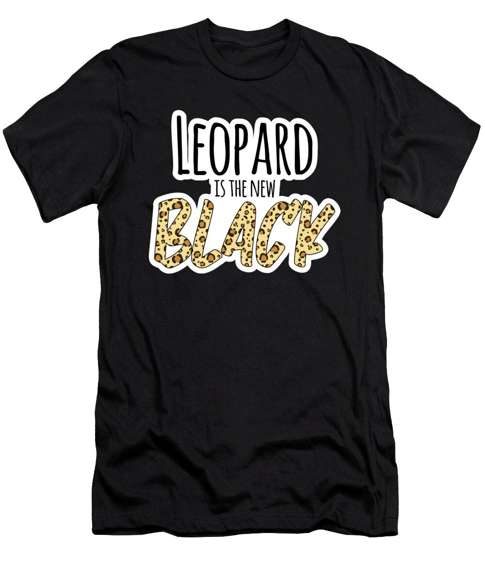 Leopard Is the New Black Cool Colors Compete Nastiatrel T-Shirt