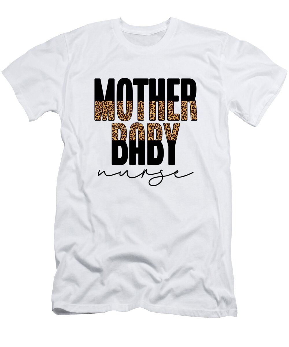 Leopard Print Mother Baby Nurse Appreciation Gift Deon Du Plessis Art T-Shirt
