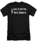 Life Is Better with Donkeys Kaylin Watchorn T-Shirt