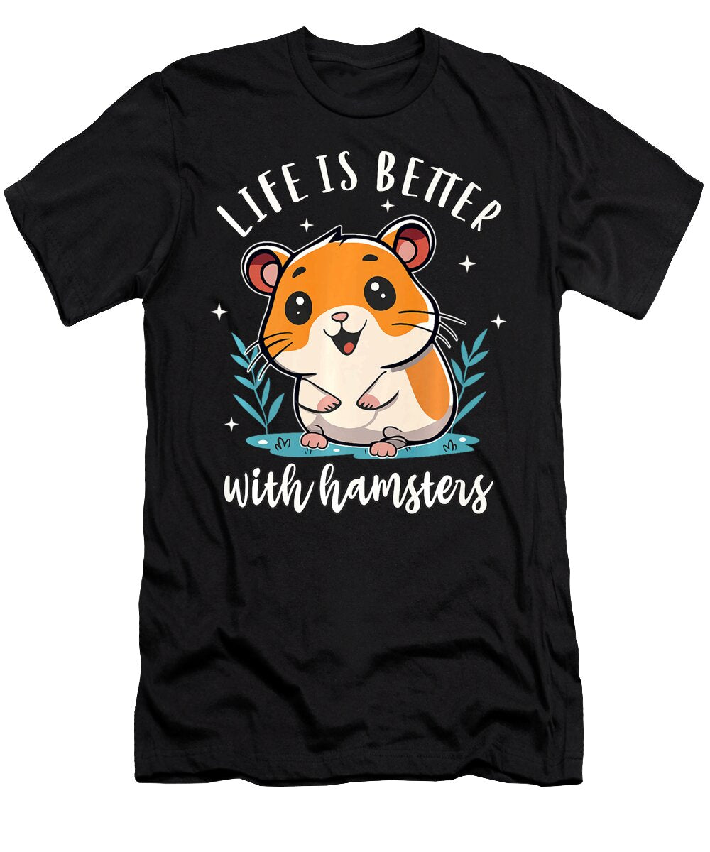 Life Is Better with Hamsters Hamster Lover Thepassionshop T-Shirt