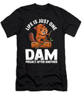 Life Is Just One Dam Project After Another Cute Beaver Lover Dhbubble T-Shirt