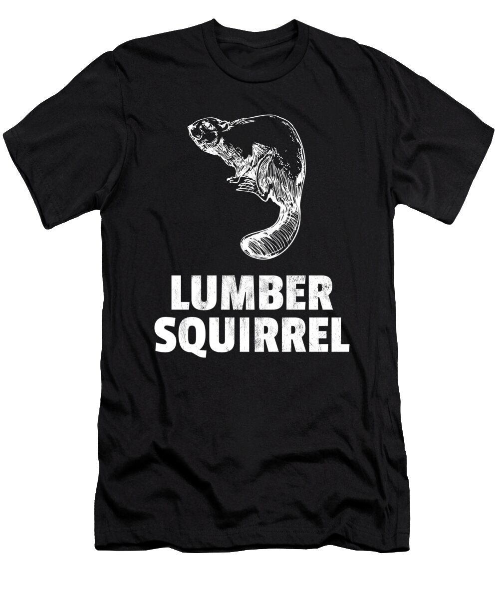 Lumber Squirrel Fun Quirky Bad Zoology Noirty Designs T-Shirt
