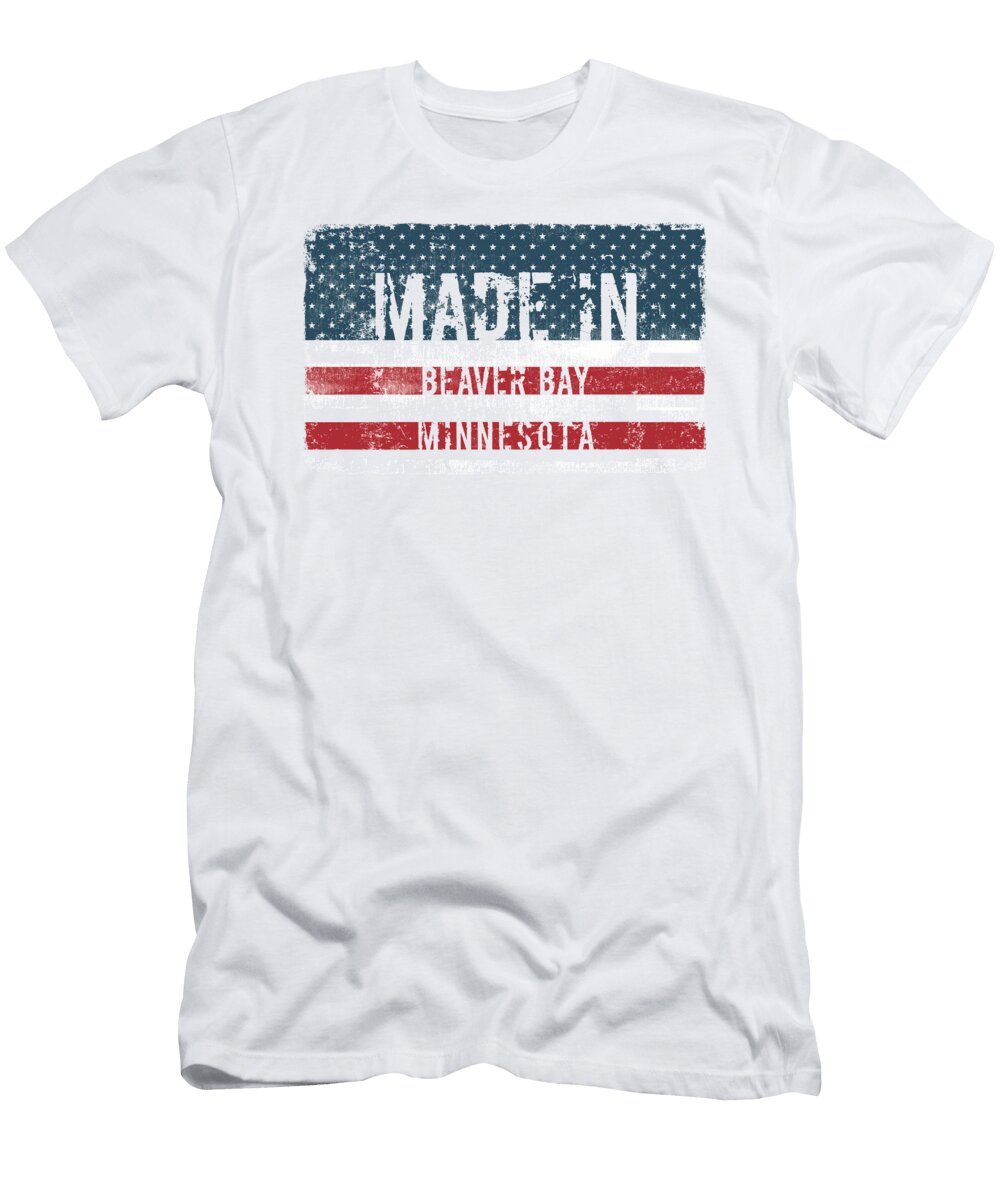 Made in Beaver Bay Minnesota Goseeonline T-Shirt