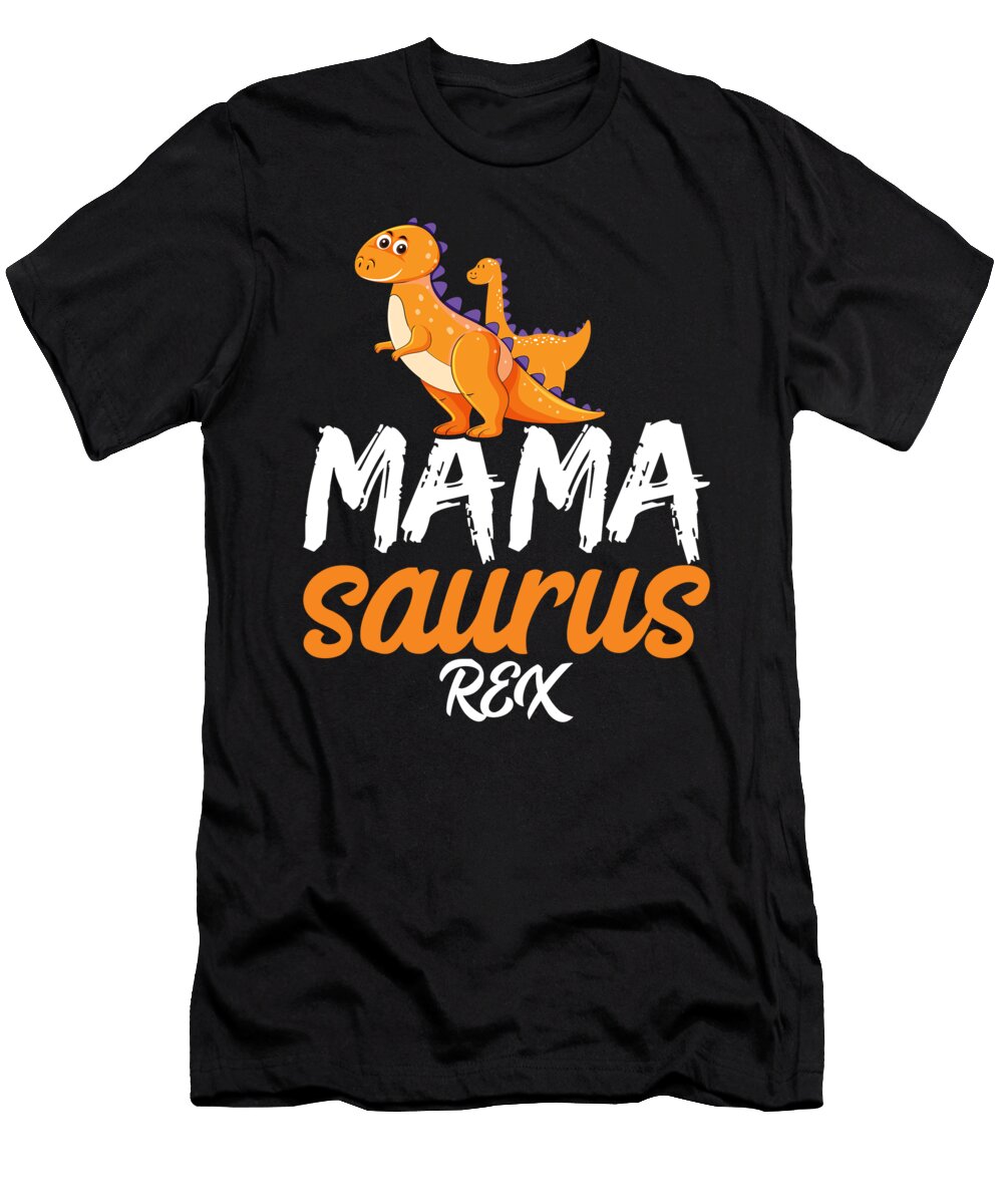 Mama Saurus Rex Gift Matthias Damm T-Shirt