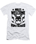 Mules Welcome People Donkey Animals Donkey Lover Tshirtconcepts Marvin Poppe T-Shirt