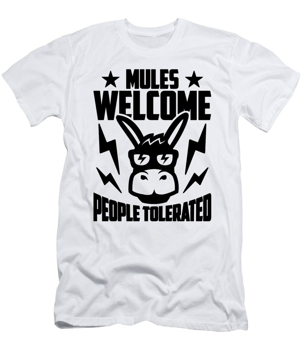 Mules Welcome People Donkey Animals Donkey Lover Tshirtconcepts Marvin Poppe T-Shirt