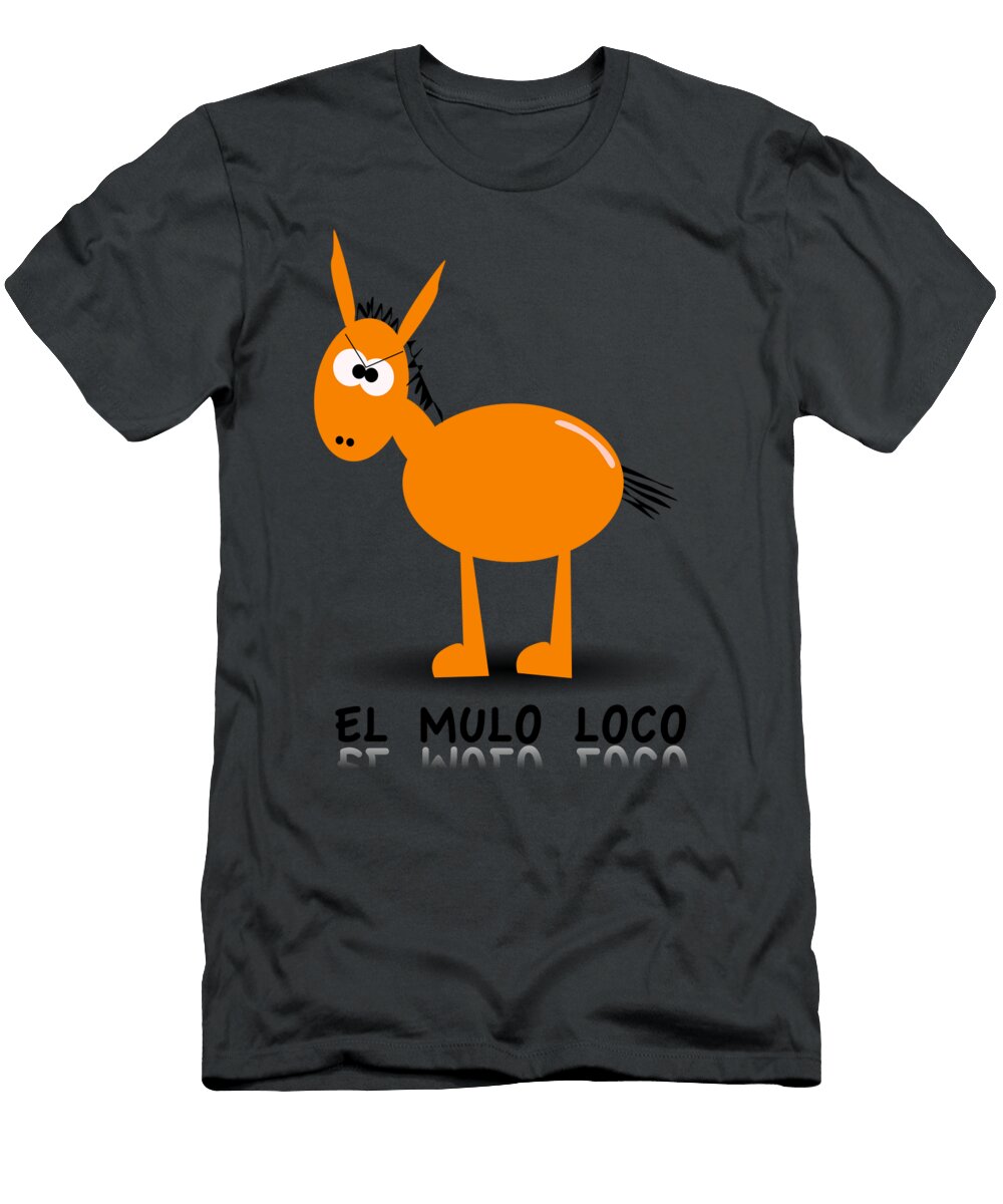 Mulo Loco Donkey Funny Fat Farm Animal Mammal Cartoon Funny Gift Ideas T-Shirt