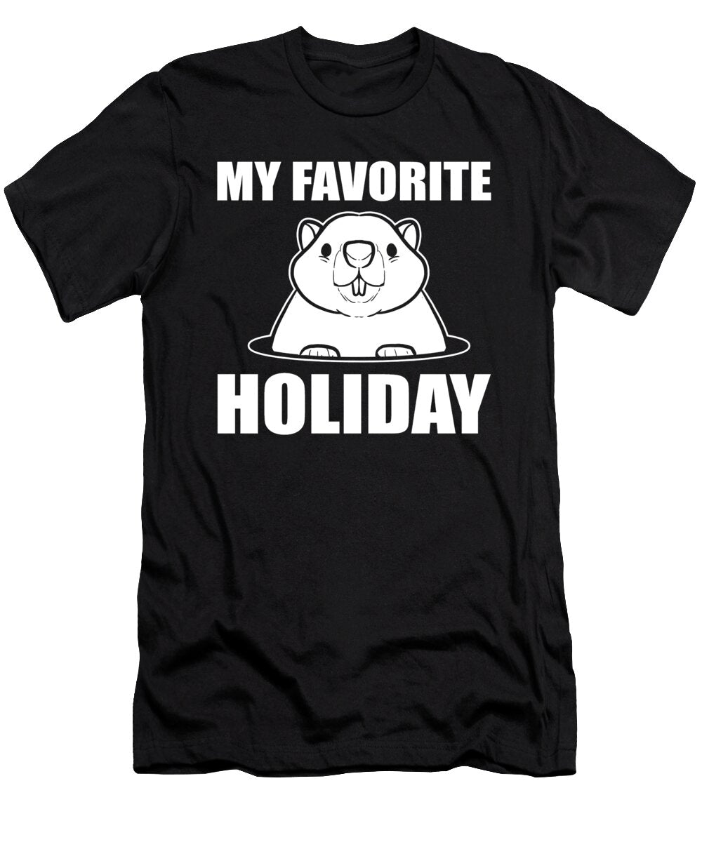 My Favorite Holiday Happy Groundhog Day Alessandra Roth T-Shirt