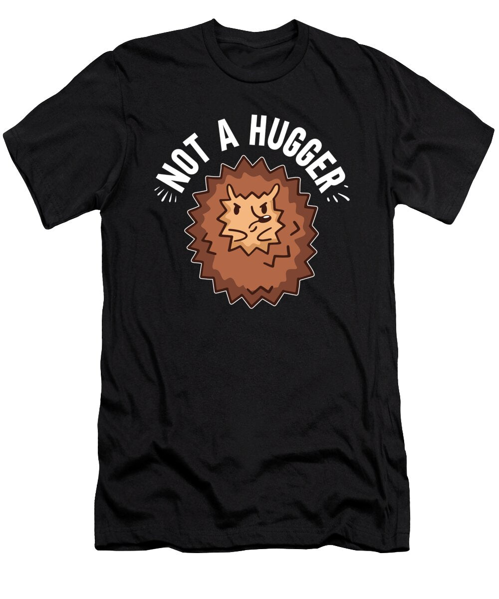 Not a Hugger Hedgehog Me T-Shirt