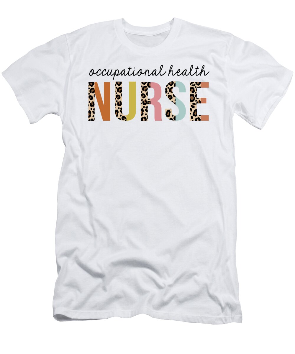Occupational Health Nurse Leopard Print Registered Rn Nursing Appreciation Jensen Cena T-Shirt