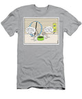Of Course There Is Dont Forget the Drippy Thing Mike Gruhn T-Shirt
