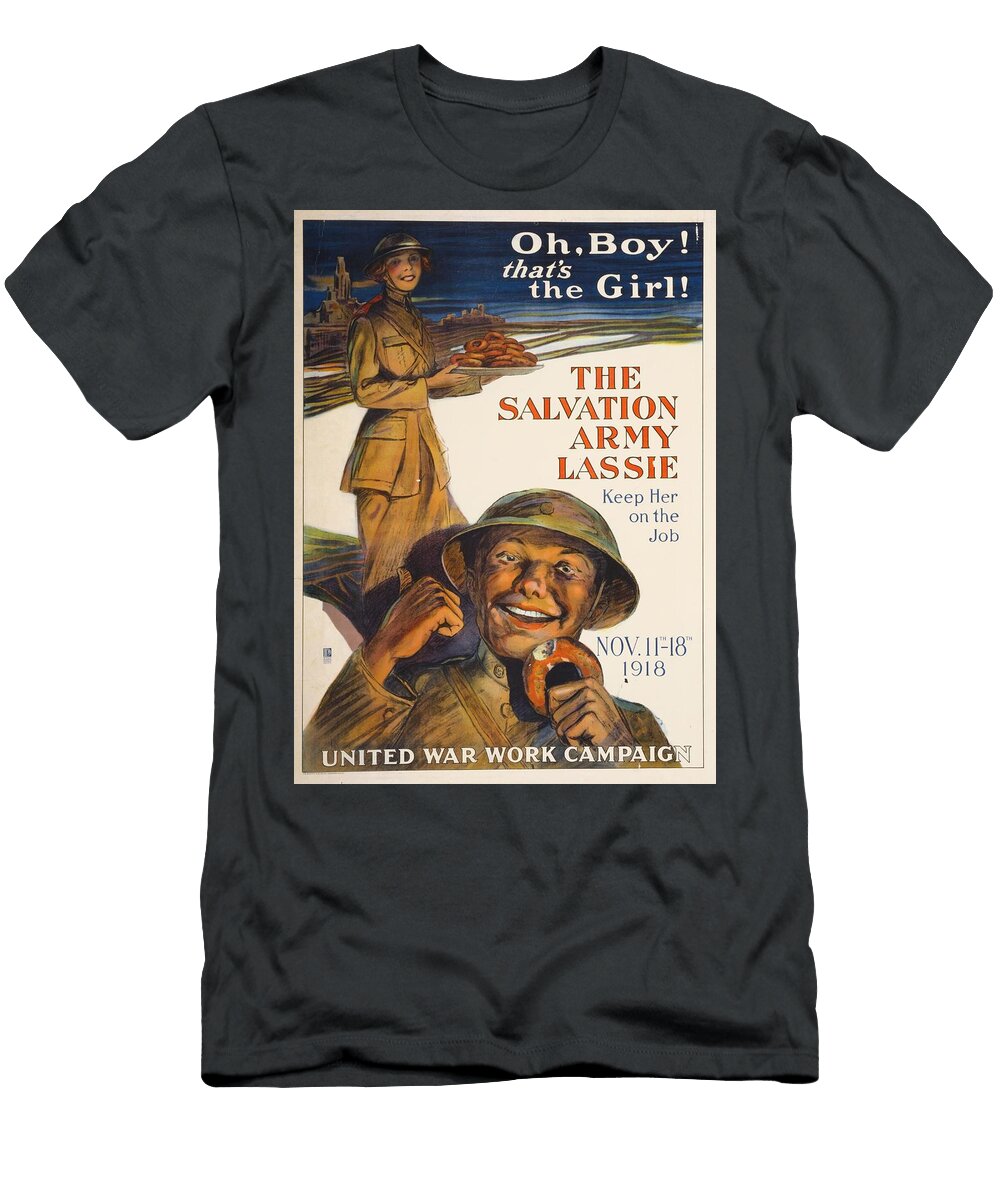 Oh Boy Thats the Girl the Salvation Army Lassiekeep Her on the Job Art George Mather Richards American T-Shirt