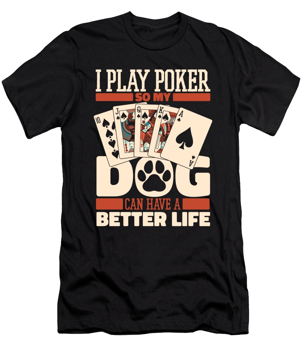 Poker Dog Gambling Texas Holdem Gambler Cards Poker Crazy Squirrel T-Shirt