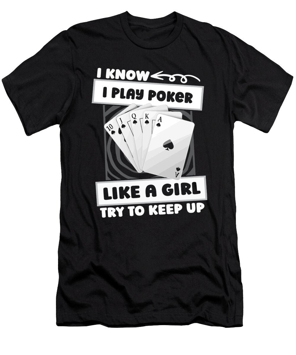 Poker Girl Cards Gambling Gambler Texas Holdem Poker Crazy Squirrel T-Shirt