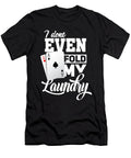 Poker Texas Holdem Jonathan Kraske T-Shirt