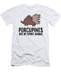 Porcupines Are My Spirit Animal Cute Porcupine Eq Designs T-Shirt