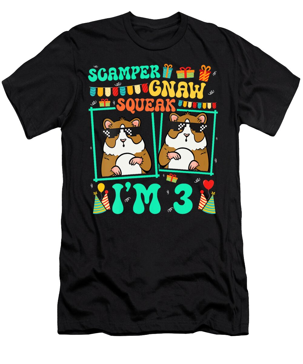 Scamper Gnaw Squeak Im 3 Hamster Kid 3rd Birthday Thepassionshop T-Shirt