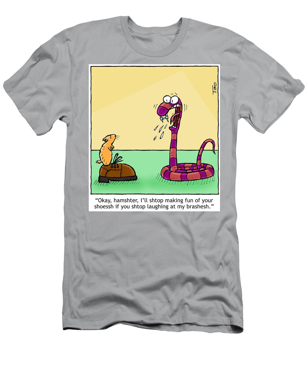 Shtop Laughing At My Brashesh Ted Nunes T-Shirt