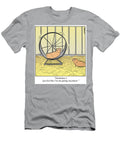 Sometimes I Just Feel Like Im Not Getting Anywhere Nate Fakes T-Shirt