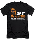 Sorry My Hamster Ate My Homework Back to School Teequeen2603 T-Shirt